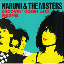Narumi & The Misters Groovin' Queen And Friends Vinyl LP USED