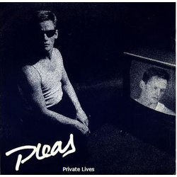 Private Lives (3) Pleas Vinyl 7" USED