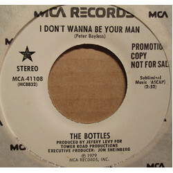 The Bottles I Don't Wanna Be Your Man USED VINYL 7INCH 45 RPM PROMO
