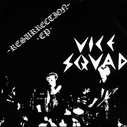 Vice Squad Resurrection EP Vinyl 7" USED