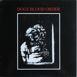 Current 93 / Dogs Blood Order Dogs Blood Order Vinyl LP USED