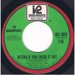 The Quadraphonics Betcha If You Check It Out Vinyl 7" USED