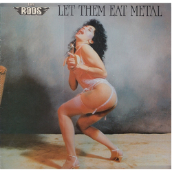 The Rods Let Them Eat Metal Vinyl LP USED