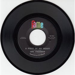 Art Freeman A Piece Of My Heart / Everybody's Got To Cry Sometime Vinyl 7" USED