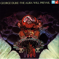 George Duke The Aura Will Prevail Vinyl LP USED