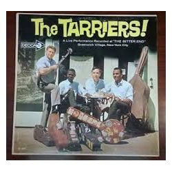 The Tarriers A Live Performance Recorded At " The Bitter End" Greenwich Village, New York City Vinyl LP USED