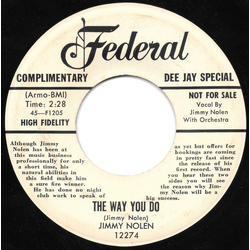 Jimmy Nolen The Way You Do / Movin' On Down The Line Vinyl 7" USED