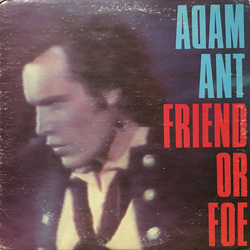 Adam Ant Friend Or Foe Vinyl LP USED