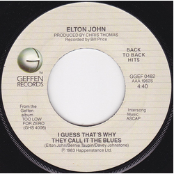 Elton John I Guess That's Why They Call It The Blues / Too Low For Zero Vinyl 7" USED