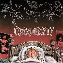 Chixdiggit Shadowy Bangers From A Shadowy Duplex / Song For R Vinyl 7" USED