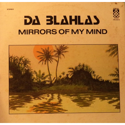 Da Blahlas Mirrors Of My Mind Vinyl LP USED
