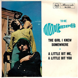 The Monkees A Little Bit Me, A Little Bit You/The Girl I Knew Somewhere Vinyl 7" USED
