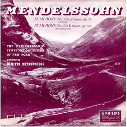 Felix Mendelssohn-Bartholdy / Philharmonic-Symphony Orchestra Of New York / Dimitri Mitropoulos Symphony No. 3 In A Minor, Op. 56 "Scotch" / Symphony 