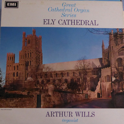 Arthur Wills Ely Cathedral Vinyl LP USED