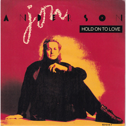 Jon Anderson Hold On To Love Vinyl 7" USED