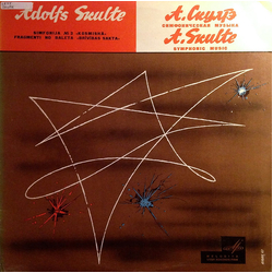 Ādolfs Skulte Simfonija № 3, «Kosmiskā» / Fragmenti No Baleta «Brīvības Sakta» Vinyl LP USED