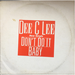 Dee C. Lee Don't Do It Baby Vinyl 12" USED