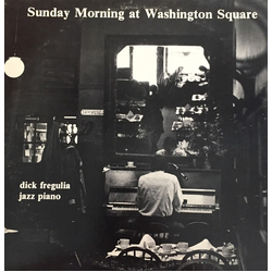 Dick Fregulia Sunday Morning at Washington Square Vinyl LP USED