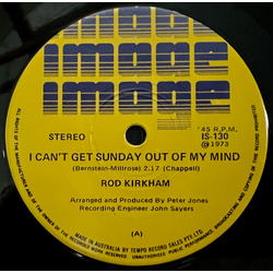 Rod Kirkham I Can't Get Sunday Out Of My Mind Vinyl 7" USED