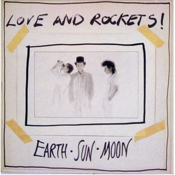 Love And Rockets Earth • Sun • Moon Vinyl LP USED