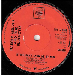 Harold Melvin And The Blue Notes If You Don't Know Me By Now Vinyl 7" USED