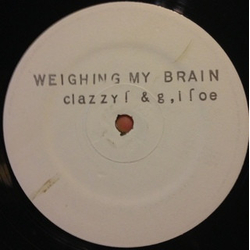 Clazzy J / G.I. Joe Weighing My Brain Vinyl 12" USED