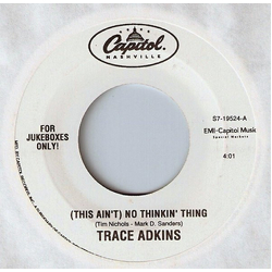 Trace Adkins (This Ain't) No Thinkin' Thing Vinyl 7" USED