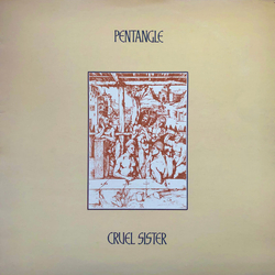 Pentangle Cruel Sister Vinyl LP USED