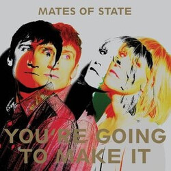 Mates Of State You're Going To Make It Vinyl 12" USED