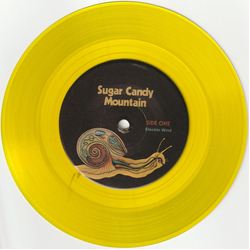 Sugar Candy Mountain Electric Wind / In My Own World Vinyl 7" USED