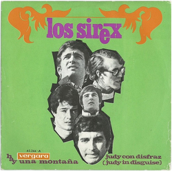Los Sirex Hay Una Montaña / Judy Con Disfraz = Judy In Disguise Vinyl 7" USED