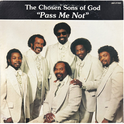 The Chosen Sons Of God Pass Me Not Vinyl LP USED