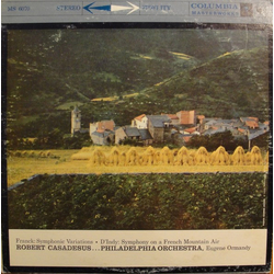 César Franck / Vincent d'Indy / Robert Casadesus / The Philadelphia Orchestra / Eugene Ormandy Franck: Symphonic Variations - D'Indy: Symphony On A Fr