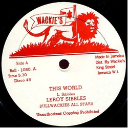 Leroy Sibbles / Noel Delahaye / Jah Scully This World / Pretty Looks Vinyl 12" USED