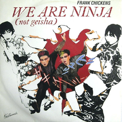 Frank Chickens We Are Ninja (Not Geisha) Vinyl 12" USED