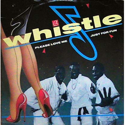 Whistle Please Love Me / Just For Fun Vinyl 12" USED