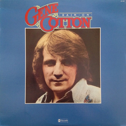 Gene Cotton Rain On Vinyl LP USED