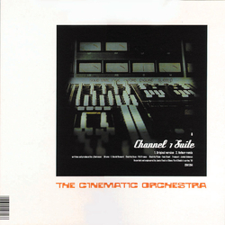 The Cinematic Orchestra Channel 1 Suite / Ode To The Big Sea Vinyl 12" USED