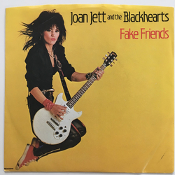 Joan Jett & The Blackhearts Fake Friends Vinyl 7" USED