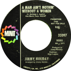 Jimmy Holiday A Man Ain't Nothing Without A Woman Vinyl 7" USED