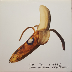 The Dead Milkmen Smokin' Banana Peels Vinyl 12" USED