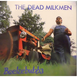 The Dead Milkmen Beelzebubba Vinyl LP USED