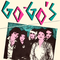 Go-Go's We Got The Beat Vinyl 7" USED