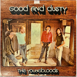 The Youngbloods Good And Dusty Vinyl LP USED