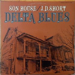 Son House / J. D. Short Delta Blues Vinyl LP USED