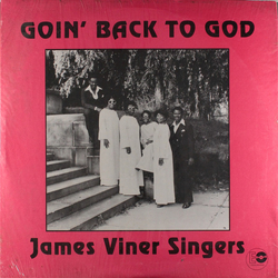 James Viner Singers Goin' Back To God Vinyl LP USED