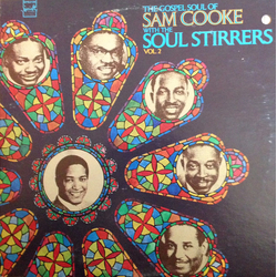Sam Cooke / The Soul Stirrers The Gospel Soul Of Sam Cooke With The Soul Stirrers Vol. 2 Vinyl LP USED