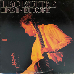 Leo Kottke Live In Europe Vinyl LP USED