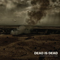 Dead is Dead (2) Constraints Of Time Vinyl LP USED