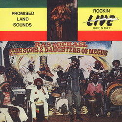 Ras Michael & The Sons Of Negus Promised Land Sounds - Rockin' Live Ruff N Tuff Vinyl LP USED